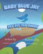 Baby Blue Jay Fly Fly Fly Away - Preview