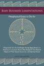 Baby Boomer Lamentations - Preview