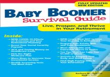 Baby Boomer Survival Guide, Second Edition