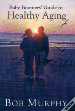 Capa do artigo Baby Boomer'S Guide To Healthy Aging