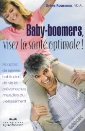 Capa do artigo Baby-Boomers, Visez La Santé Optimale !