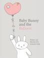 Baby Bunny And The Balloon - Preview