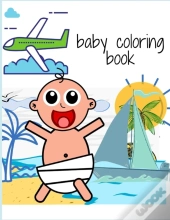 Baby Coloring Book