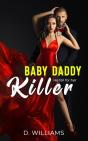 Baby Daddy Killer - Preview