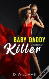 Baby Daddy Killer