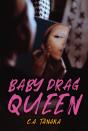 Baby Drag Queen - Preview