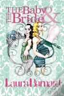 Baby & The Bride