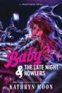 Baby & The Late Night Howlers - Preview