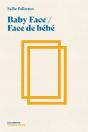 Baby Face / Face De Bébé - Preview