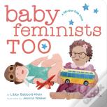Baby Feminists Too