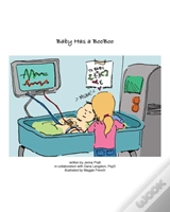 Baby Has A Booboo