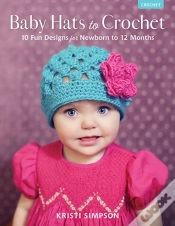 Capa do artigo Baby Hats To Crochet