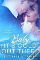 Baby It'S Cold Out There