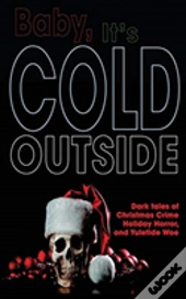 Baby, It'S Cold Outside