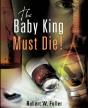 Baby King Must Die! - Preview