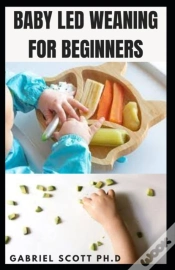 Capa do artigo Baby Led Weaning For Beginners