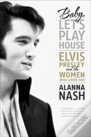 Baby, Let'S Play House