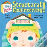Baby Loves Structural Engineering!