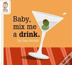 Capa do artigo Baby Mix Me A Drink