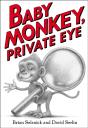 Baby Monkey, Private Eye - Preview