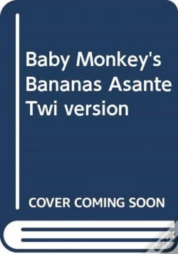 Capa do artigo Baby Monkeys Bananas Asante Twi Version