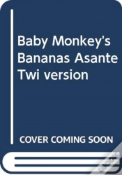 Capa do artigo Baby Monkeys Bananas Asante Twi Version
