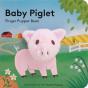Baby Piglet: Finger Puppet Book - Preview