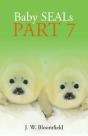 Baby Seals Part 7 - Preview