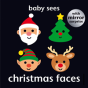 Baby Sees: Christmas Faces - Preview