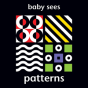 Baby Sees: Patterns - Preview