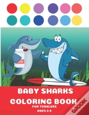 Capa do artigo Baby Sharks Coloring Book For Toddlers Aged 2-5