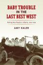 Baby Trouble In The Last Best West - Preview