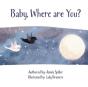Baby, Where Are You? - Preview