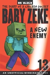 Baby Zeke -- A New Enemy