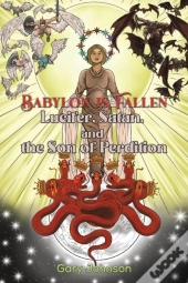 Babylon Is Fallen
