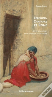 Capa do artigo Babylone, Carthage Et Rome Dans Les Cuisines Et Langues Du Maghreb
