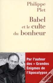 Capa do artigo Babylone Et Le Culte Du Bonheur ; La Modernité Décryptée Par L