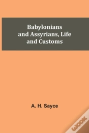 Capa do artigo Babylonians And Assyrians, Life And Customs