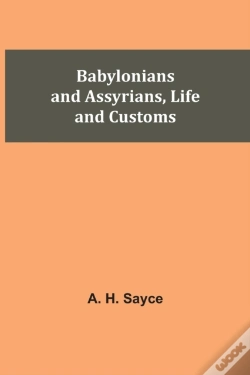 Capa do artigo Babylonians And Assyrians, Life And Customs