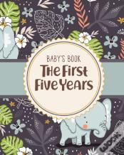 Baby'S Book The First Five Years