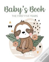 Baby'S Book The First Five Years