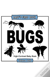 Baby'S First Book: Bugs: High-Contrast B