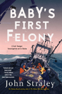 Baby'S First Felony - Preview