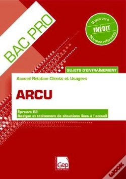 Capa do artigo Bac Pro Arcu ; Eleve ; Sujets D'Entrainement Epreuve E2