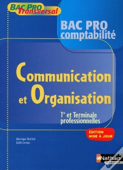 Capa do artigo Bac Pro Comptabilité ; Communication Et Organisation ; 1ère/Terminale Professionnelles