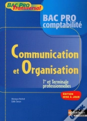 Capa do artigo Bac Pro Comptabilité ; Communication Et Organisation ; 1ère/Terminale Professionnelles