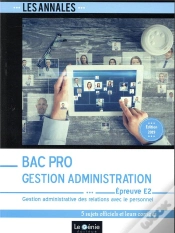 Capa do artigo Bac Pro Gestion Administration ; Épreuve E2 ; Gestion Administrative Des Relations Avec Le Personnel (Édition 2019)