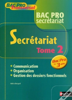Capa do artigo Bac Pro Secretariat T.2 ; Livre De L'Élève (Édition 2009)
