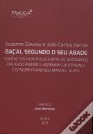 Baçal Segundo o Seu Abade