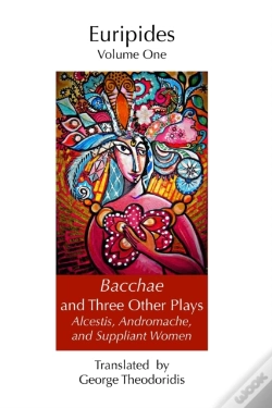 Capa do artigo Bacchae And Three Other Plays